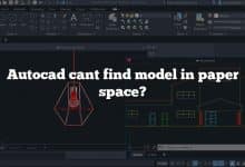 Autocad cant find model in paper space?