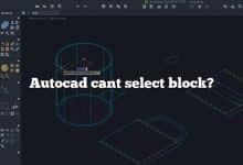 Autocad cant select block?