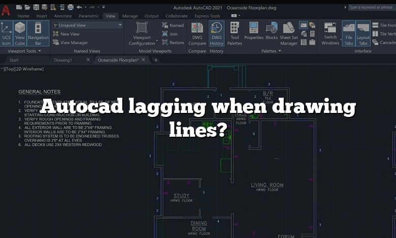 Autocad lagging when drawing lines?