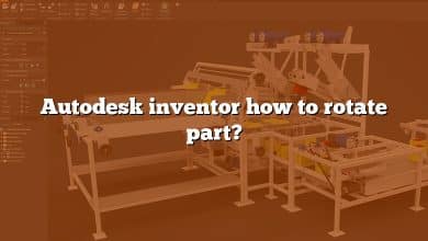 Autodesk inventor how to rotate part?
