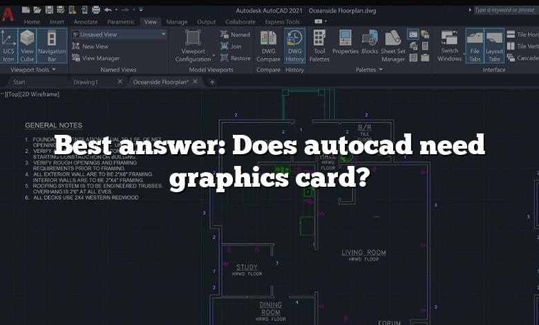 Best answer: Does autocad need graphics card?