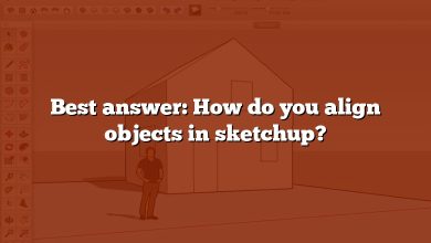 Best answer: How do you align objects in sketchup?