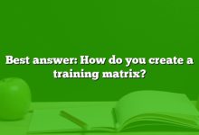 Best answer: How do you create a training matrix?