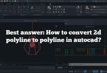 Best answer: How to convert 2d polyline to polyline in autocad?
