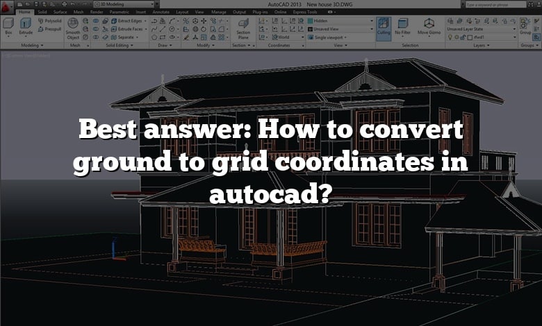 Best answer: How to convert ground to grid coordinates in autocad?
