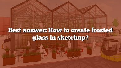 Best answer: How to create frosted glass in sketchup?