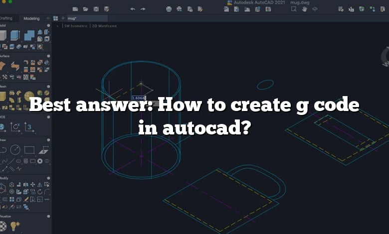 Best answer: How to create g code in autocad?