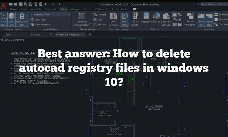 Best answer: How to delete autocad registry files in windows 10?