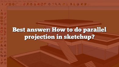 Best answer: How to do parallel projection in sketchup?