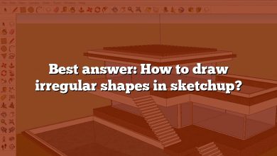 Best answer: How to draw irregular shapes in sketchup?