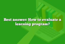 Best answer: How to evaluate a learning program?