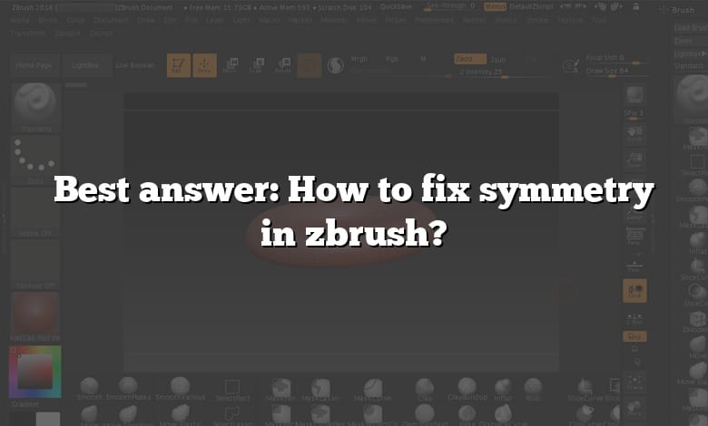 Best answer: How to fix symmetry in zbrush?