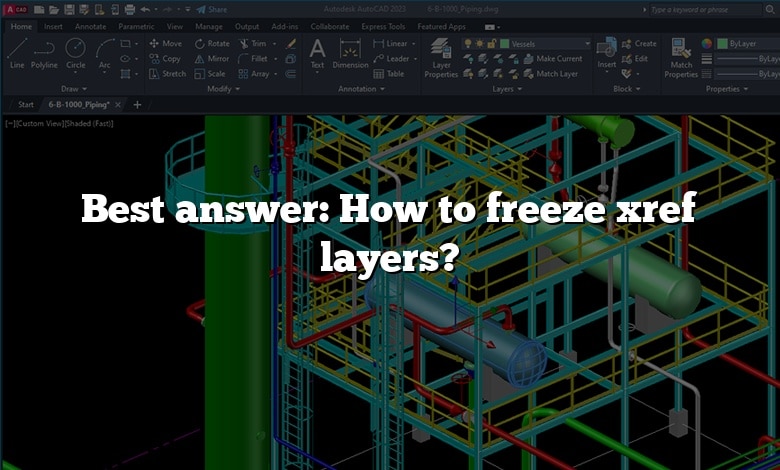 Best answer: How to freeze xref layers?