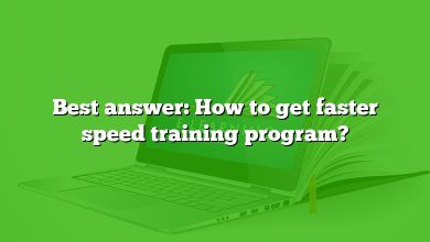Best answer: How to get faster speed training program?