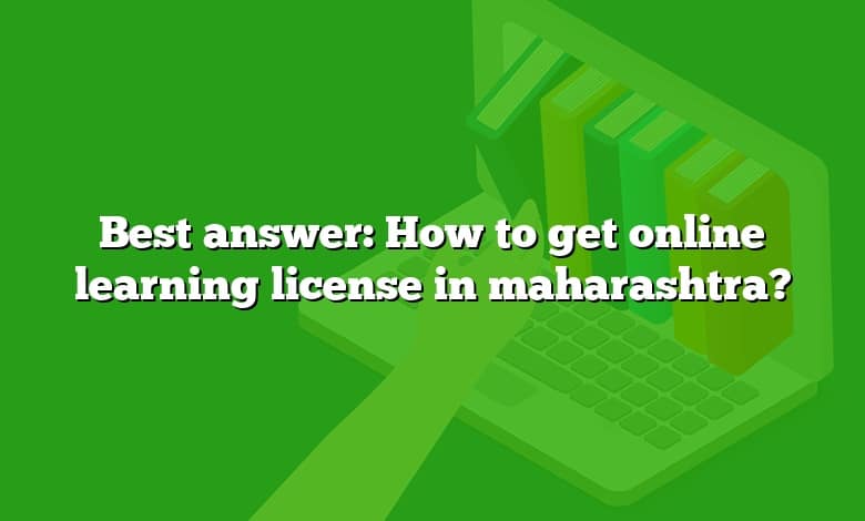 Best answer: How to get online learning license in maharashtra?