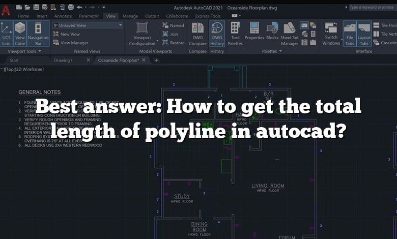 Best answer: How to get the total length of polyline in autocad?