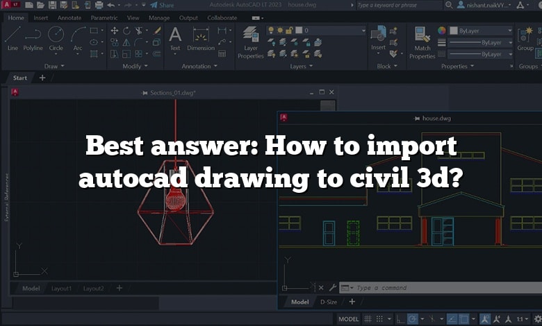 Best answer: How to import autocad drawing to civil 3d?