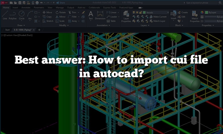 Best answer: How to import cui file in autocad?