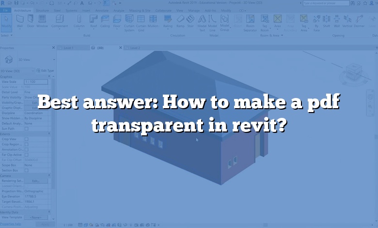 Best answer: How to make a pdf transparent in revit?