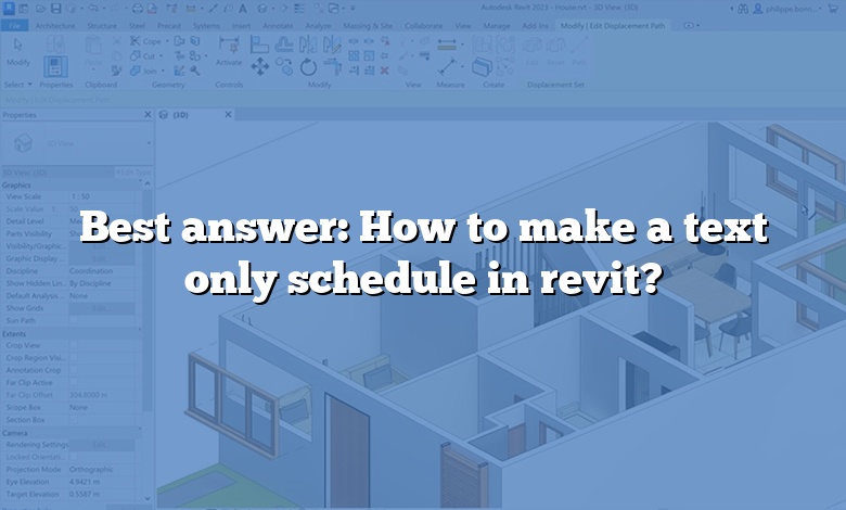 Best answer: How to make a text only schedule in revit?