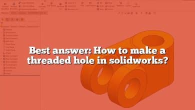 Best answer: How to make a threaded hole in solidworks?