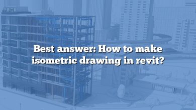Best answer: How to make isometric drawing in revit?