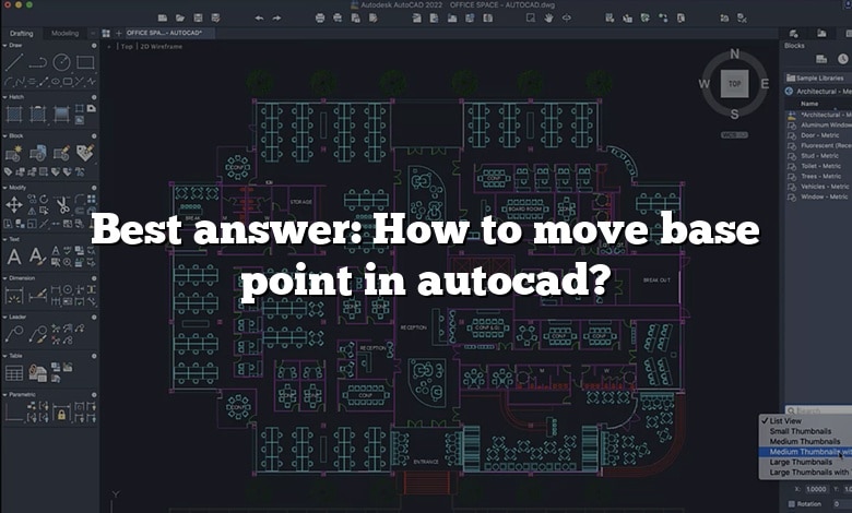 Best answer: How to move base point in autocad?