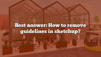 Best answer: How to remove guidelines in sketchup?