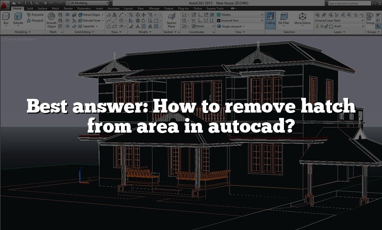 Best answer: How to remove hatch from area in autocad?