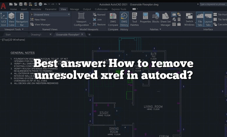 Best answer: How to remove unresolved xref in autocad?