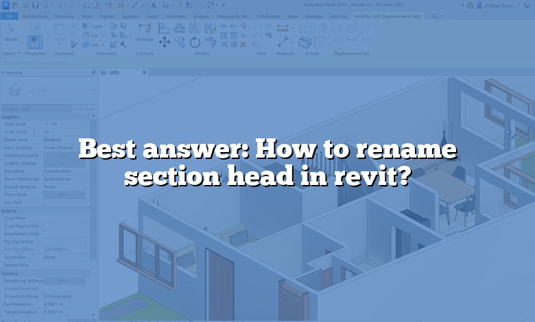 Best answer: How to rename section head in revit?