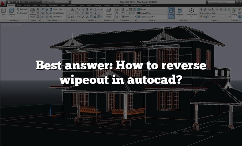 Best answer: How to reverse wipeout in autocad?