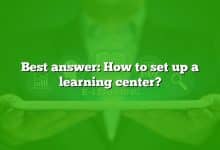 Best answer: How to set up a learning center?