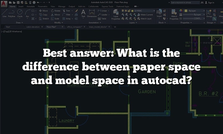 Best answer: What is the difference between paper space and model space in autocad?