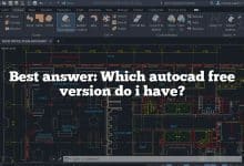 Best answer: Which autocad free version do i have?