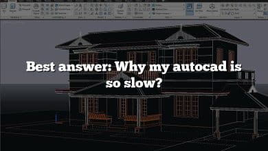 Best answer: Why my autocad is so slow?