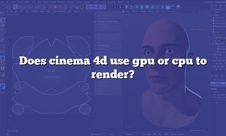 Does cinema 4d use gpu or cpu to render?