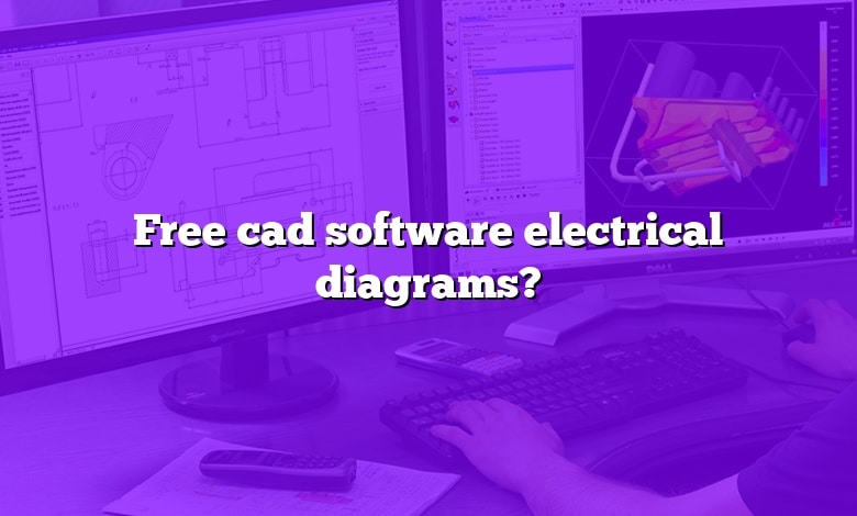 Free cad software electrical diagrams?