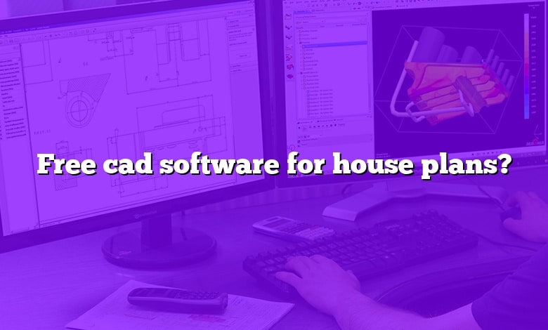 Free cad software for house plans?