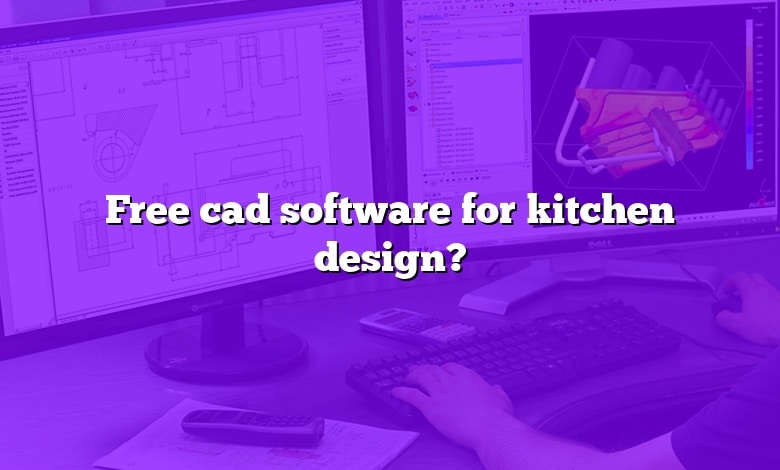 Free cad software for kitchen design?