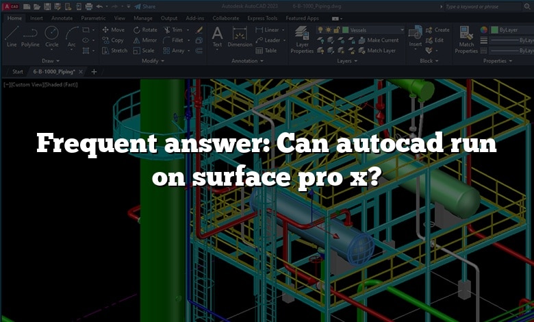 Frequent answer: Can autocad run on surface pro x?