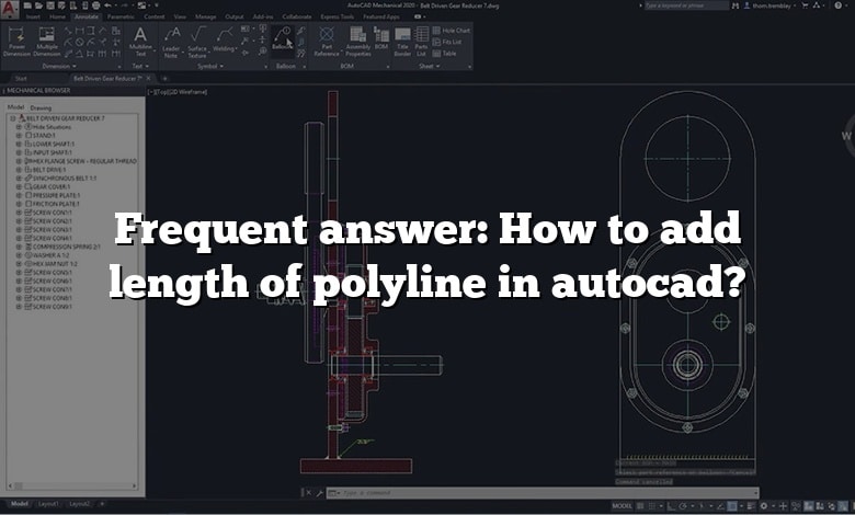 Frequent answer: How to add length of polyline in autocad?