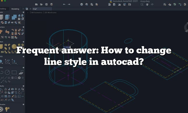 Frequent answer: How to change line style in autocad?