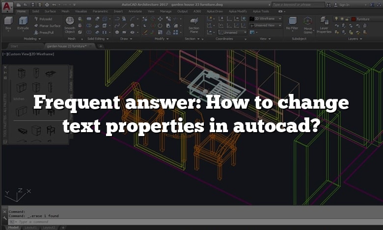 Frequent answer: How to change text properties in autocad?