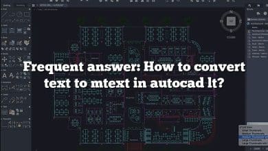 Frequent answer: How to convert text to mtext in autocad lt?