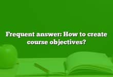 Frequent answer: How to create course objectives?