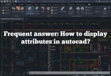 Frequent answer: How to display attributes in autocad?