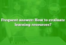 Frequent answer: How to evaluate learning resources?