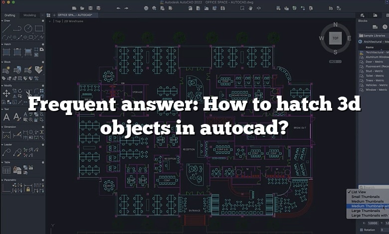 Frequent answer: How to hatch 3d objects in autocad?