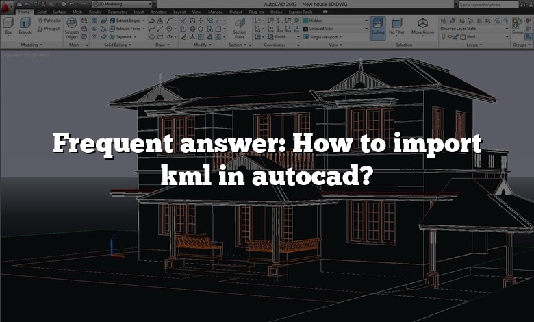 Frequent answer: How to import kml in autocad?